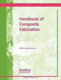 Handbook of Composite Fabrication