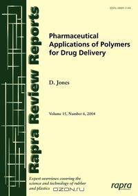 Pharmaceutical Applications of Polymers for Drug Delivery