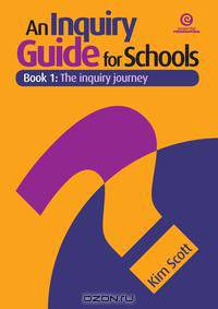 An Inquiry Guide for Schools Bk 1