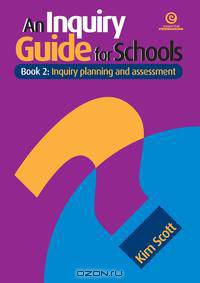An Inquiry Guide for Schools Bk 2
