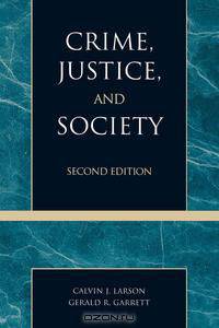 Crime, Justice, and Society