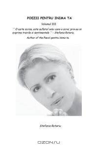 Poezii Pentru Inima Ta Volumul III
