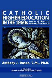 Catholic Higher Education in the 1960s