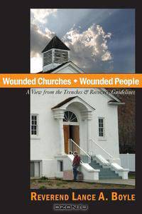 Wounded Churches, Wounded People