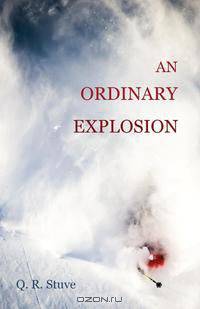 An Ordinary Explosion