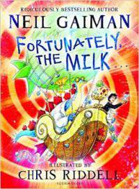 Fortunately, the Milk...