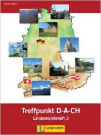 Berliner Platz 3 Neu: Treffpunkt D-A-CH Landeskundeheft