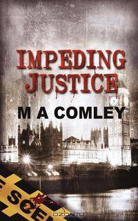 Impeding Justice