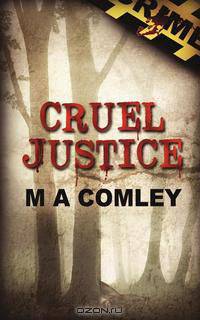 Cruel Justice