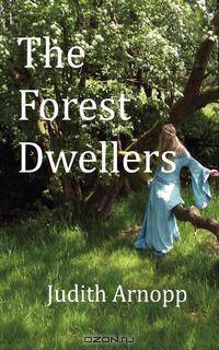 The Forest Dwellers