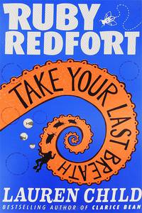 Ruby Redfort Take Your Last Breath