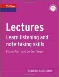 Lectures. Learn Listening and Note-Taking Skills (+ CD-ROM)