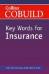 Collins Cobuild Key Words for Insurance