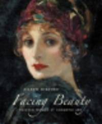 Facing Beauty. Painted Women and Cosmetic Art