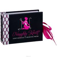 Naughty Knots: Light Bondage and Bedroom Tricks