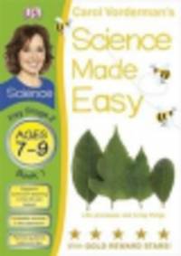 Science Made Easy Life Processes and Living Things Ages 7-9 Key Stage 2 Book 1