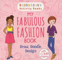 My Fabulous Fashion Book: Draw, Doodle, Design