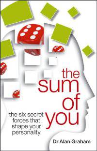 The Sum of You. The Six Secret Forces That Make You Who You are