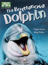 The Bottlenose Dolphin: Reader: Level A1/A2