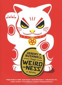 The Weirdness