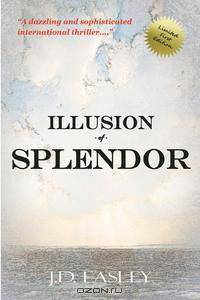 Illusion of Splendor