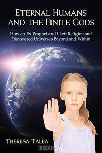 Eternal Humans and the Finite Gods