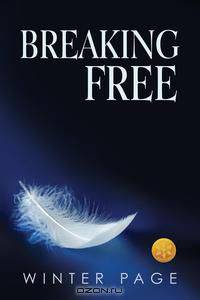 Breaking Free [Library Edition]