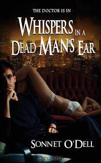 Whispers in a Dead Man