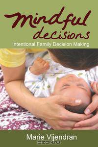 Mindful Decisions