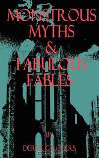 Monstrous Myths & Fabulous Fables