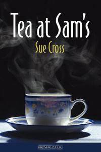 Tea at Sam