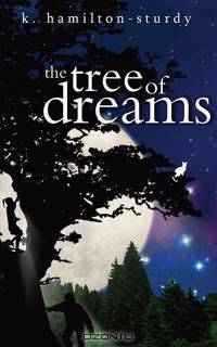 The Tree of Dreams