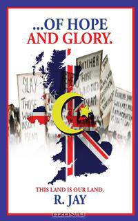 ... of Hope and Glory