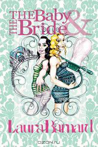 The Baby & the Bride