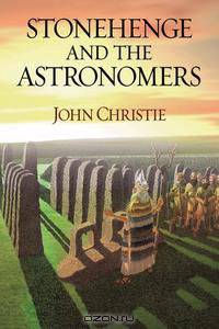 Stonehenge and the Astronomers