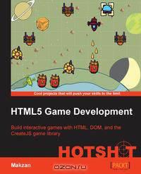 HTML5 Game Development Hotshot