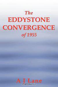 The Eddystone Convergence of 1955