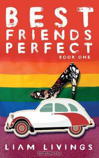Best Friends Perfect - Book One
