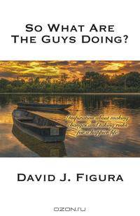 So What Are the Guys Doing?