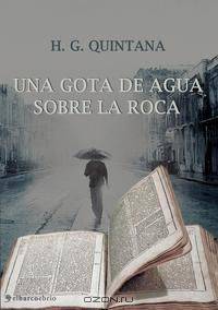 Una gota de agua sobre la roca