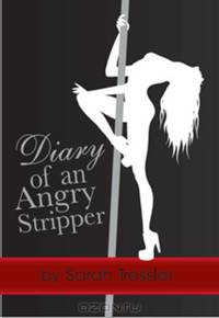 Diary of an Angry Stripper