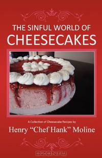 The Sinful World of Cheesecakes
