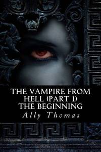The Vampire from Hell (Part 1) - The Beginning