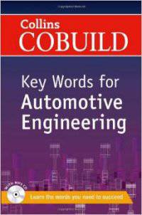 Collins Cobuild Key Words for Automotive Engineering