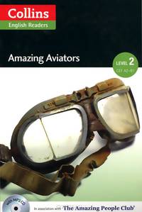 Amazing Aviators: Level 2 (+ CD)