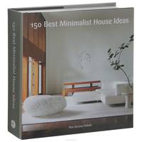 150 Best Minimalist House Ideas