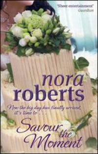 Savour the Moment. Bride Quartet. Book 3