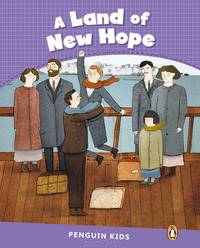 Penguin Kids 5 Land of New Hope Reader CLIL