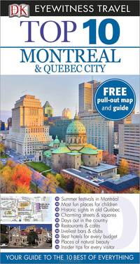 Montreal & Quebec City: Top 10 (+ карта)