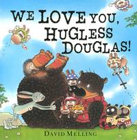 We Love You, Hugless Douglas!